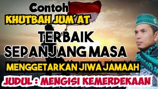 Download lagu contoh khutbah jumat bulan AGUSTUS HARI KEMERDEKAAN
