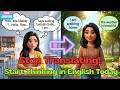 Stop Translating! Start Thinking in English Today | Episode 4 | Learn English with Story