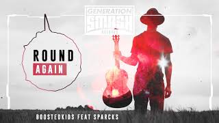 Download/stream 'round again' here: https://lnk.to/roundagain
boostedkids link up with sparcks to kick off smash the house offshoot
generation a b...