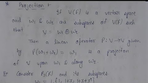 42. Definition and examples of projection in linear algebra | linear transformation
