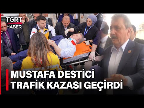 Mustafa Destici'nin Makam Aracı Kaza Yaptı! BBP Lideri Hastaneye Kaldırıldı