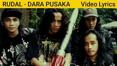 RUDAL - DARA PUSAKA (video lirik) 10 Finalis Festival Rock ke-V