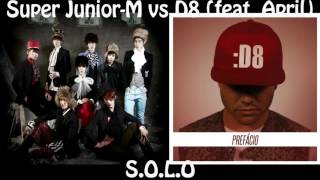 Super Junior-M vs D8 (feat. April) - S.O.L.O [Audio Split]