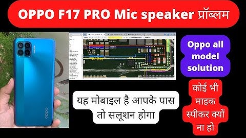 oppo f17 Pro mic speaker problem solution कोई भी मोबाइल हो स्पीकर काम करेगा #mobile #oppo #borneo