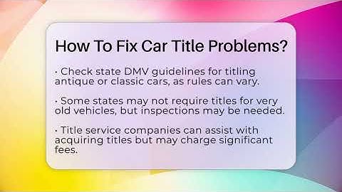 How To Fix Car Title Problems? - Car Collector Enthusiasts