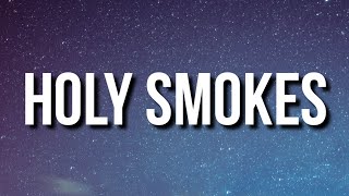 Trippie Redd - Holy Smokes (Lyrics) Ft. Lil Uzi Vert