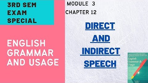 3RD SEMESTER ENGLISH GRAMMAR AND USAGE|DIRECT AND INDIRECT SPEECH|CALICUT UNIVERSITY