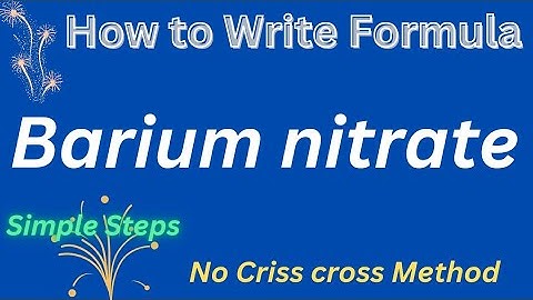 How to Write Formula for Barium nitrate #formulaofioniccompounds #pleasantchemistryacademy