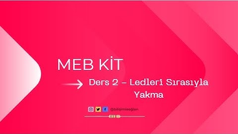 MEB KİT - Ders 2- Sıralı Led Yakma #kodlama #mebkit #robotikkodlama #sıralıled #arduino