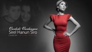  Varduhi Vardanyan - Sirel Hanun Siro (Cover By Christine Pepelyan)   