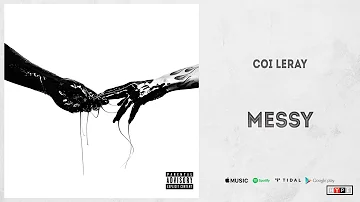Coi Leray - "Messy" (Now or Never)