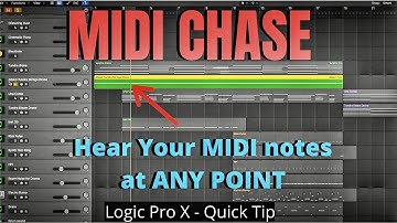 Hear Your MIDI notes at ANY POINT - MIDI CHASE - Logic Pro X Quick Tip