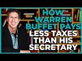 Warren Buffet Pays Less Tax Than His Secretary?