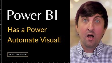 Power BI Has a Power Automate Visual!