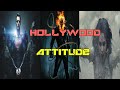 Superhero Attitude | Hollywood Action Attitude 2021