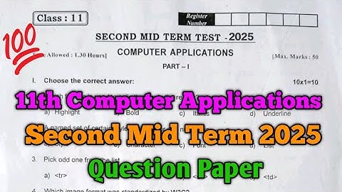 11th Computer Application Second Mid Term 2025 Question Paper