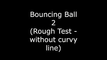 Bouncing Ball Pencil Test (full video)