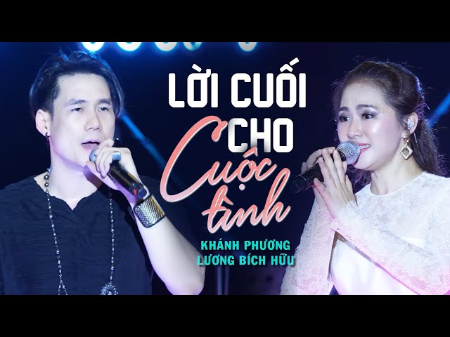 Lời Cuối Cho Cuộc Tình - Khánh Phương & Lương Bích Hữu | Official Music Video | Thanh Âm Bên Thông class=