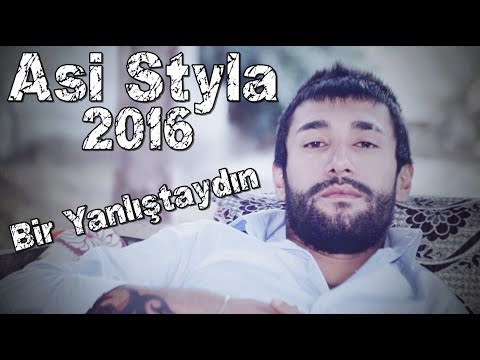 Asi Styla Bir Yanlıştaydın 2016