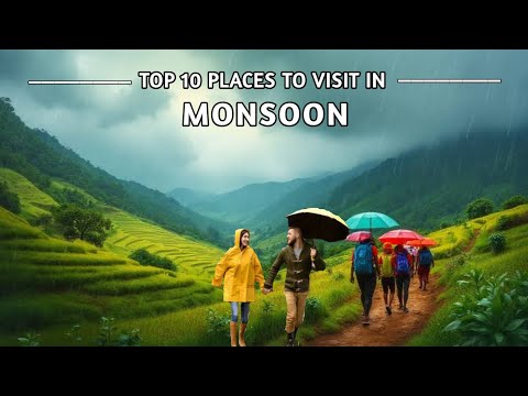 Monsoon Tourist Places in India | Tourist Places in Monsoon in India | Visiting Places in Monsoon