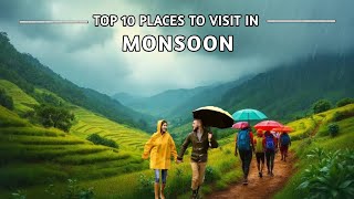 Monsoon Tourist Places in India | Tourist Places in Monsoon in India | Visiting Places in Monsoon Monsoon Tourist Places in India | Tourist Places in Monsoon in India | Visiting Places in Monsoon