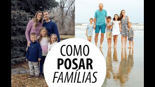 Como Posar Famílias