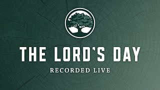 The Lord's Day | May 26, 2024