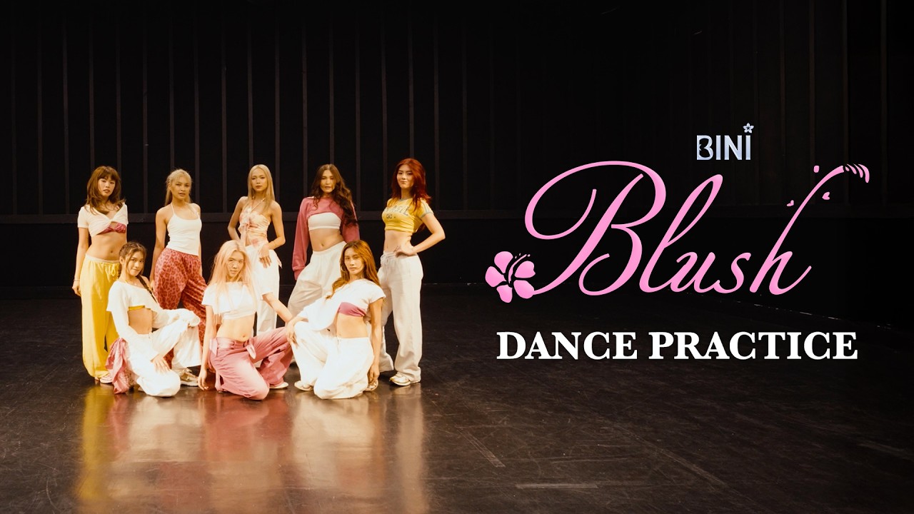 BINI | 'Blush' Dance Practice