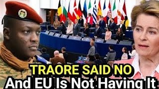Why European Union Desperately Don't Want To Let Go Of Burkina Faso/Africa