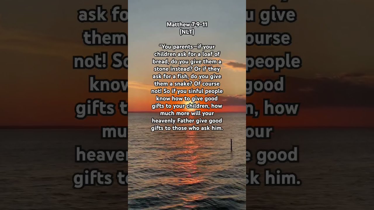 Matthew 7 9 11 NLT Inspiring Scripture YouTube Matthew 7 9 11 NLT Inspiring Scripture YouTube
