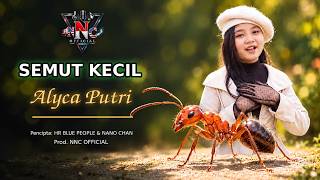 Download lagu SEMUT KECIL — Alyca Putri | Lagu Anak Indonesia | NNC