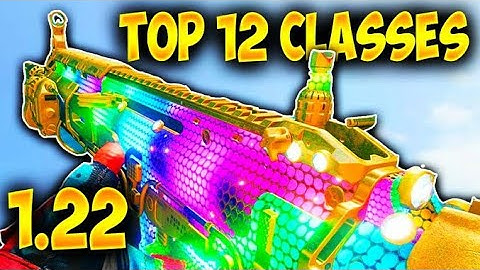 TOP 12 CLASS SETUPS AFTER UPDATE 1.22 ON BLACK OPS 4.... ( BEST CLASS SETUPS ON COD BO4 )