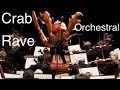 Crab rave epic orchestral cover by tlb