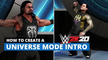 How to Create a Universe Mode Intro | WWE 2K20 | Delzinski