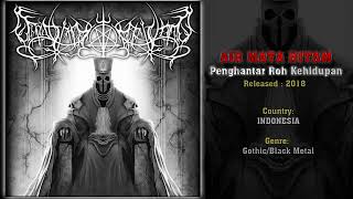 Air Mata Hitam (INA) - Penghantar Roh Kehidupan (Full Album) 2018