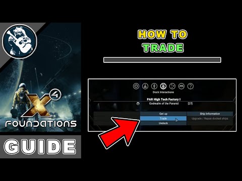 X4 Foundations How to Trade (Beginner X4 Guide)