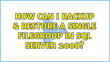How can I backup & restore a single FILEGROUP in Sql Server 2008? (2 Solutions!!)
