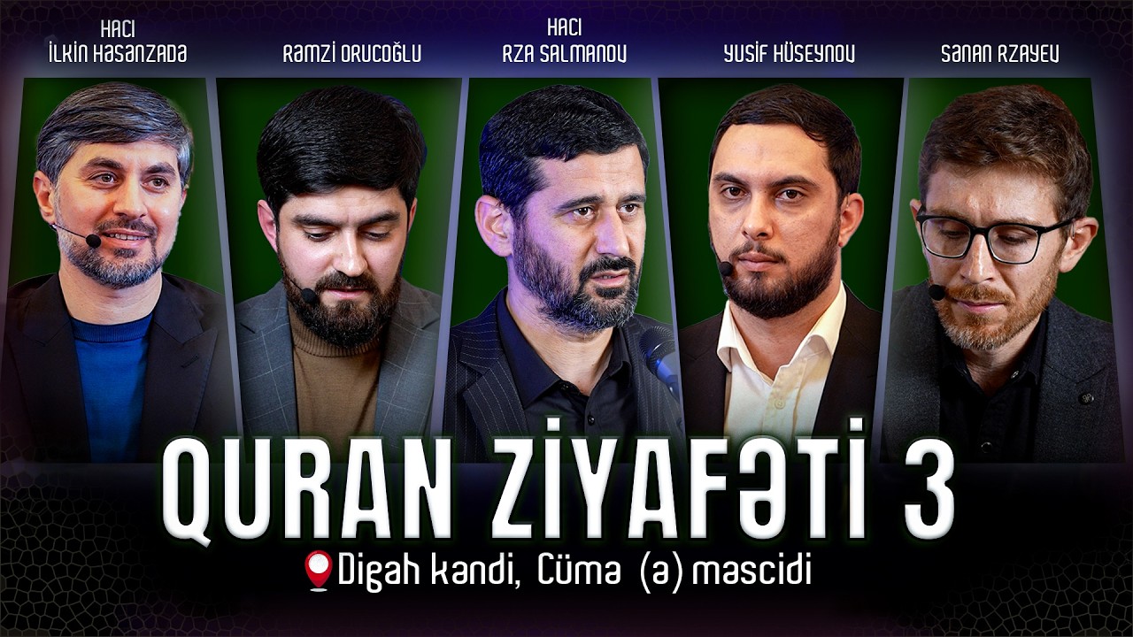 Quran ziyafəti — 3. bölüm | Digah kəndi, Cümə (ə) məscidi | 2026