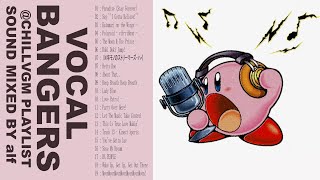 VOCAL video game BANGERS 🎧 ✮⋆