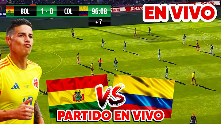 🔴 Bolivia VS Colombia EN VIVO / Eliminatorias Sudamericanas