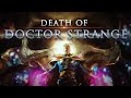 Death of Doctor Strange: Who Just Killed The Sorcerer Supreme