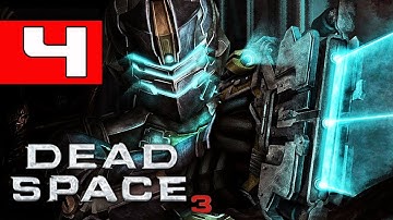 Dead Space 3 - Gameplay Walkthrough - Part 4 - Space Cowboys - Dead Space 3 Lets Play