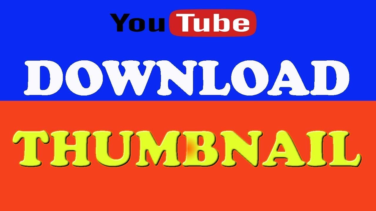 youtube thumbnail download hd