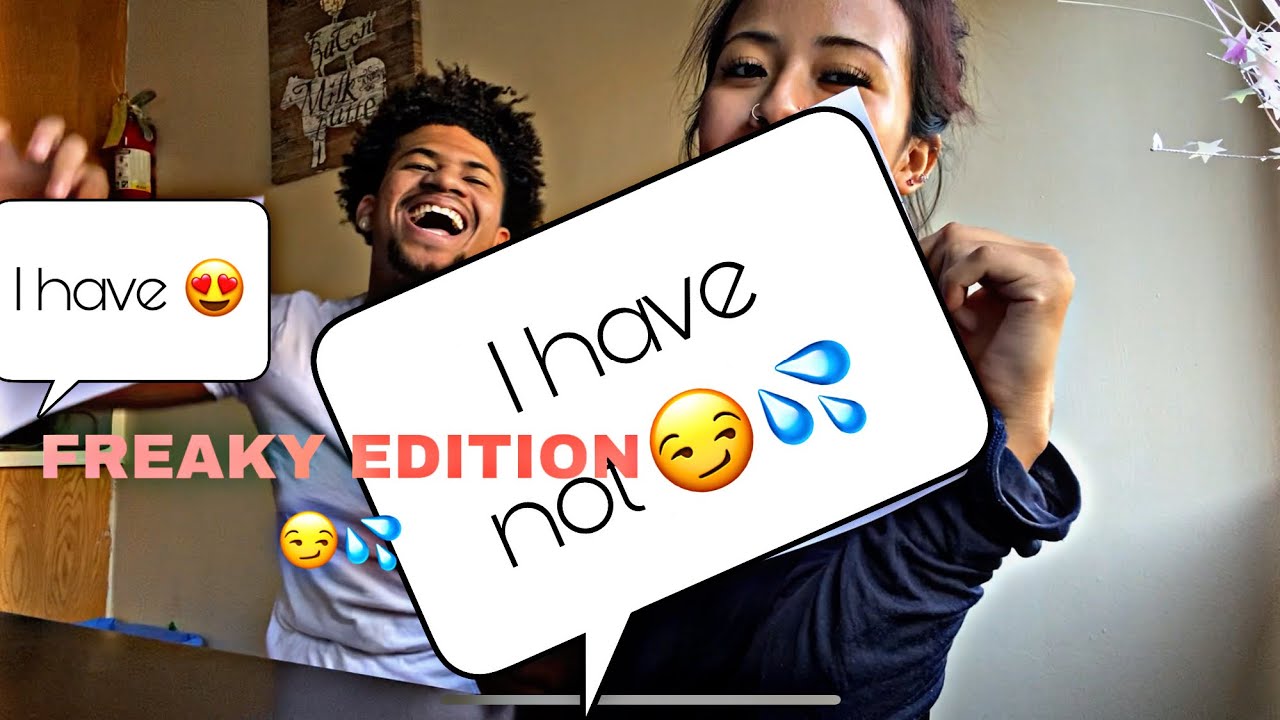NEVER HAVE I EVER FREAKY EDITION 😏💦 MUST WATCH 😁 - YouTube