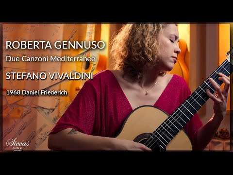 Roberta Gennuso plays Due canzoni Mediterranee by Stefano Vivaldini on a 2023 Jean Marquet