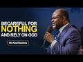 Be careful for nothing  dr abel damina