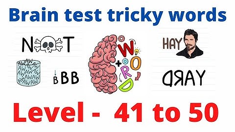 brain test tricky words level 41 42 43 44 45 46 47 48 49 50 #braintest #braintesttrickywords #brain