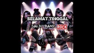 SELAMAT TINGGAL - SALJU BAND | COVER ROCK CEWE