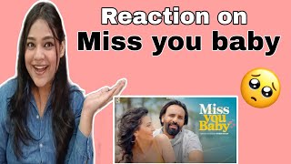 Reaction on MISS YOU BABY | OFFICIAL VIDEO | BABBU MAAN | LATEST PUNJABI SONG 2024 |