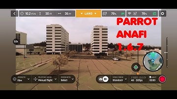 Parrot Anafi Drone Update 1.6.7 No Problems